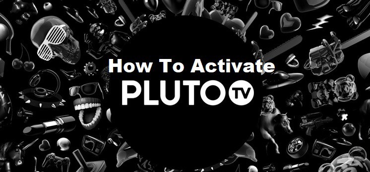 Activate Pluto TV