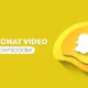 Snapchat Video Downloader